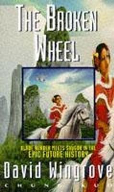 David Wingrove / The Broken Wheel Book 2 Chung Kuo