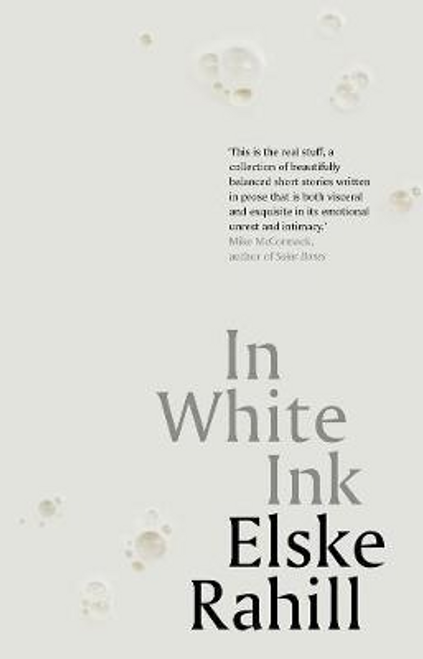 Elske Rahill / In White Ink
