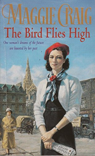 Maggie Craig / The Bird Flies High