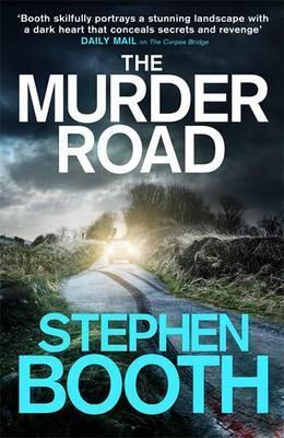 Stephen Booth / The Murder Road