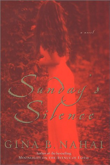 Gina Nahai / Sunday's Silence