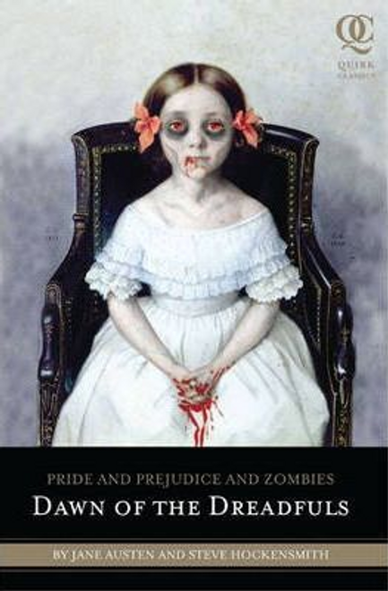 Steve Hockensmith / Pride and Prejudice and Zombies: Dawn of the Dreadfuls (Large Paperback)