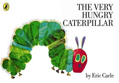 Eric Carle / The Very Hungry Caterpillar (Children's Picture Book)
