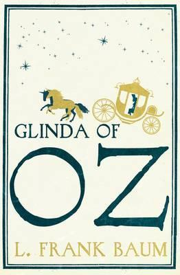 L. Frank Baum / Glinda of Oz