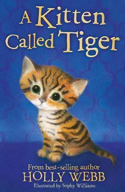 Holly Webb / A Kitten Called Tiger