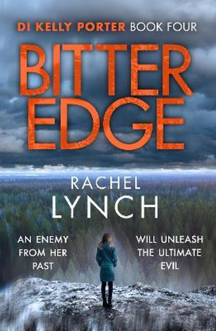 Rachel Lynch / Bitter Edge ( D.I Kelly Porter Series - Book 4 )