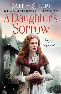 Cathy Sharp / A Daughter's Sorrow