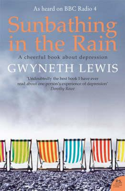 Gwyneth Lewis / Sunbathing in the Rain