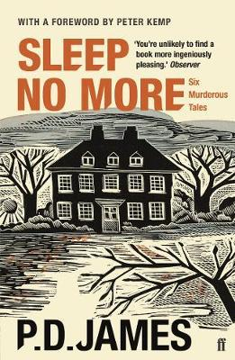 P. D. James / Sleep No More : Six Murderous Tales