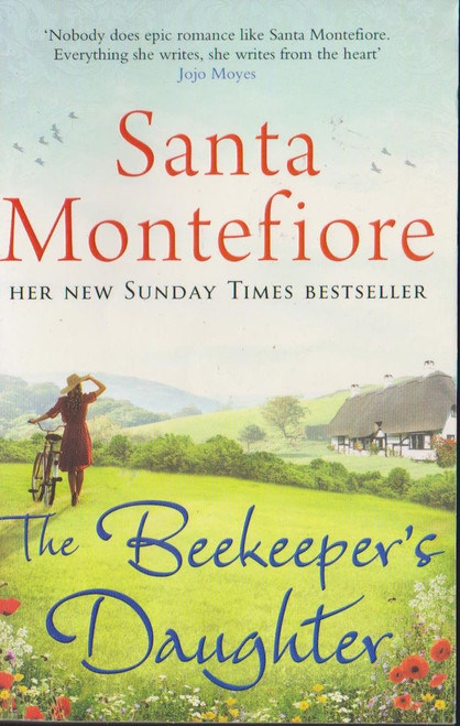 Santa Montefiore / The Beekeepers Daughter