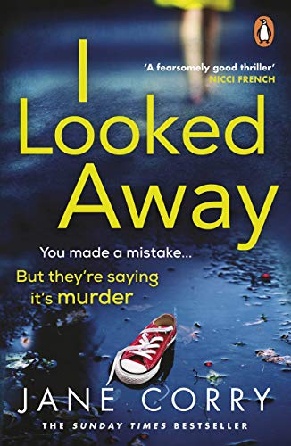 Jane Corry / I Looked Away