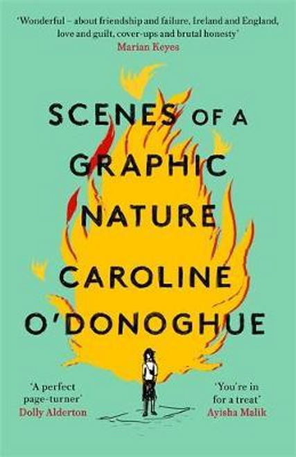 Caroline O'Donoghue / Scenes of a Graphic Nature (Large Paperback)