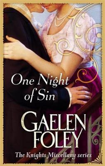 Gaelen Foley / One Night Of Sin ( Knight Miscellany - Book 6 )