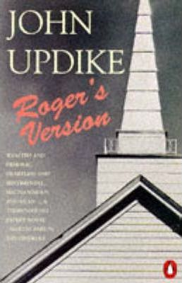 John Updike / Roger's Version