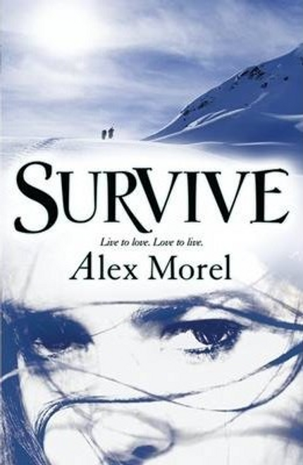 Alex Morel / Survive