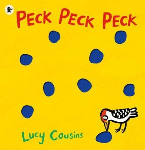 Cousins, Lucy / Peck Peck Peck (Children's Picture Book)