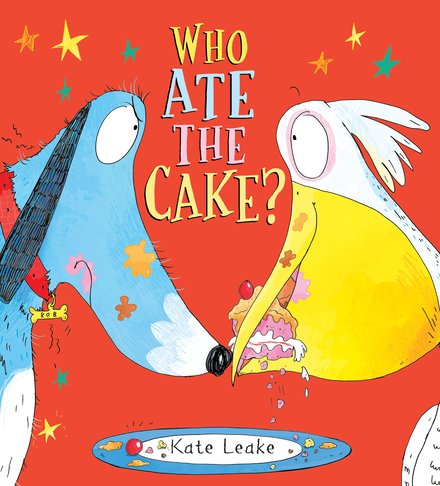 Kate Leake / Who Ate the Cake? (Children's Picture Book)