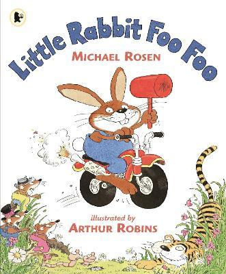 Michael Rosen / Little Rabbit Foo Foo (Children's Picture Book)