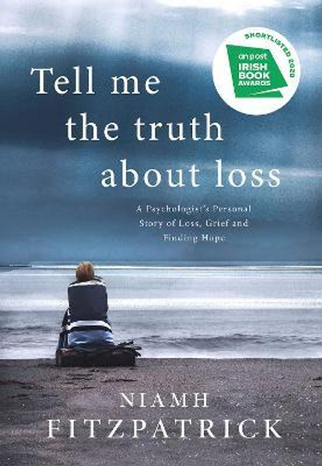 Niamh Fitzpatrick / Tell Me the Truth About Loss (Large Paperback)