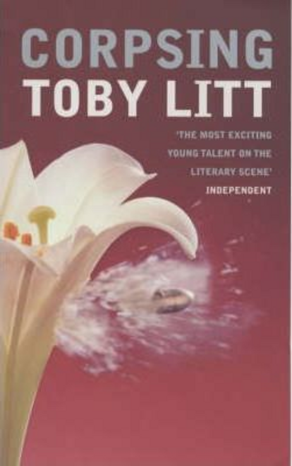 Litt, Toby / Corpsing (Large Paperback)