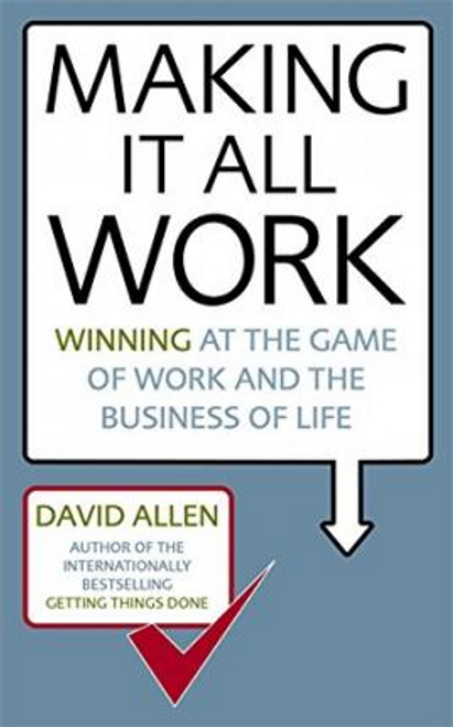 David Allen / Making It All Work (Large Paperback)
