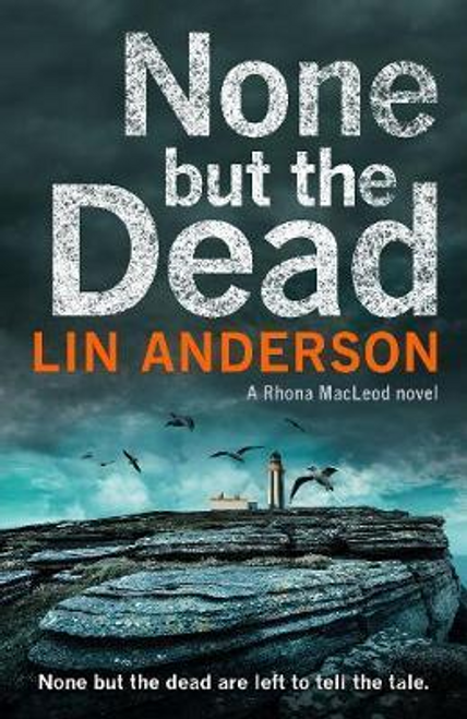 Lin Anderson / None but the Dead