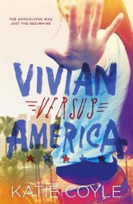 Katie Coyle / Vivian Versus America