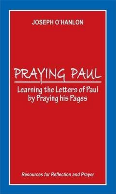 Joseph OHanlon / Praying Paul