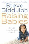 Steve Biddulph / Raising Babies