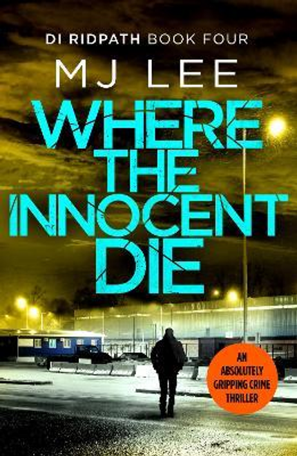 M. J. Lee / Where the Innocent Die