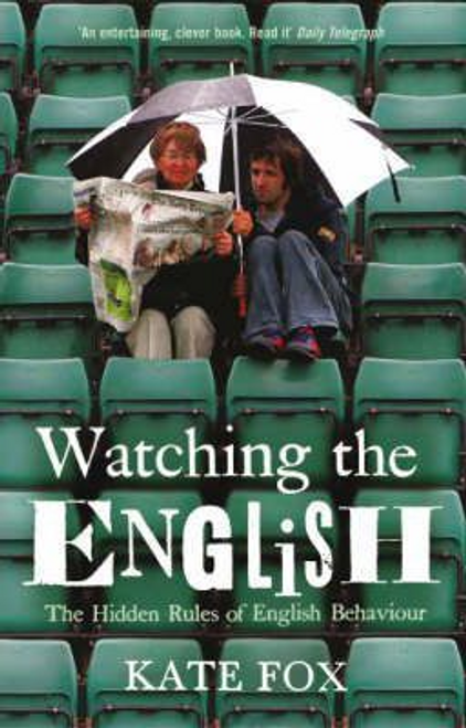 Kate Fox / Watching the English