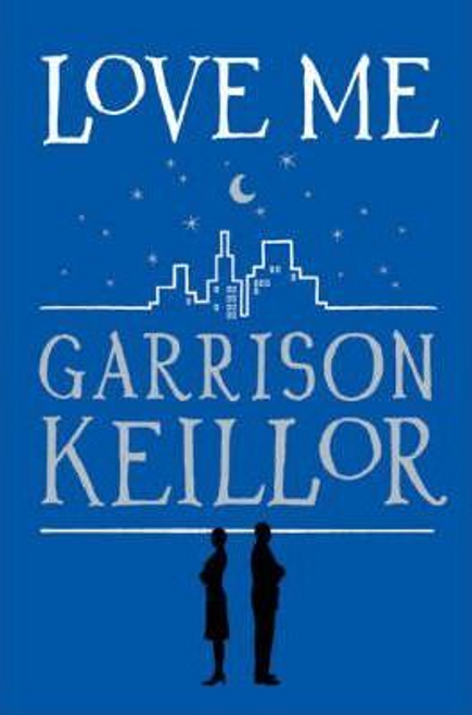 Garrison Keillor / Love Me