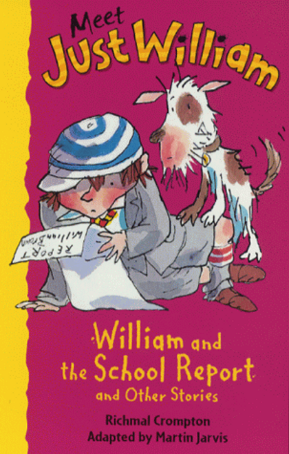 Crompton, Richmal / Meet Just William 8: School Report