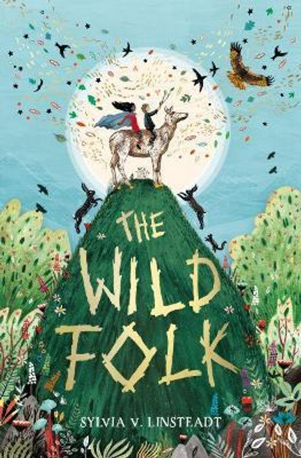 Sylvia V. Linsteadt / The Wild Folk