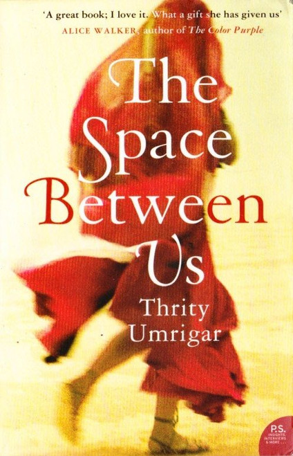 Thrity Umrigar / The Space Between Us