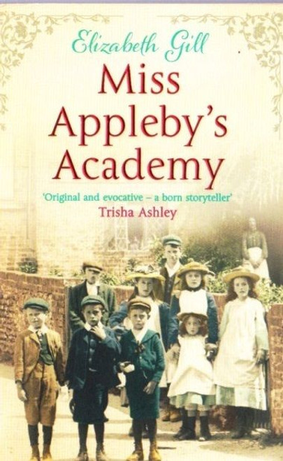 Elizabeth Gill / Miss Appleby's Academy Elizabeth Gill / Miss Appleby's Academy