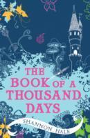 Shannon Hale / The Book of a Thousand Days