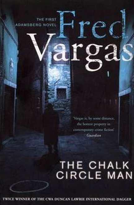 Fred Vargas / The Chalk Circle Man (Large Paperback)