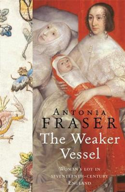 Antonia Fraser / Weaker