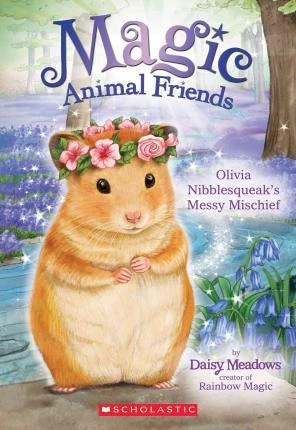 Daisy Meadows / Olivia Nibblesqueak's Messy Mischief