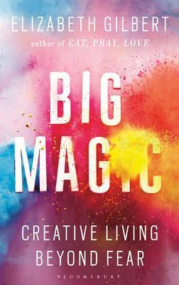 Elizabeth Gilbert / Big Magic (Large Paperback)