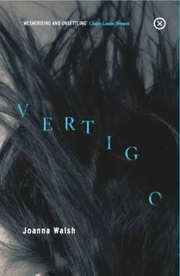 Joanna Walsh / Vertigo (Large Paperback)