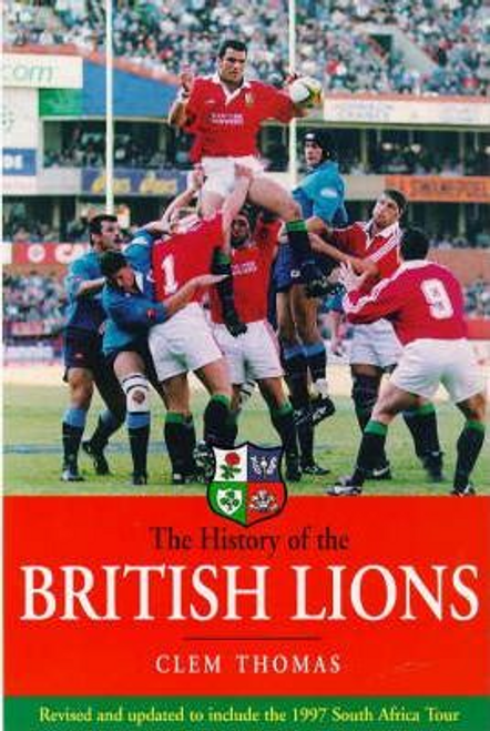 Clem Thomas / The History of the British Lions (Large Paperback)