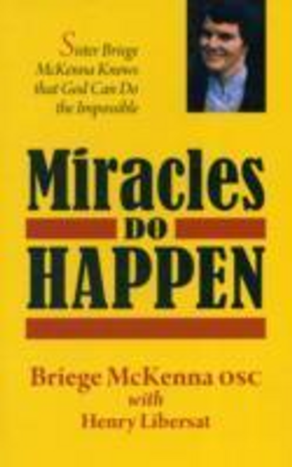 Mckenna, Briege / Miracles Do Happen (Large Paperback)