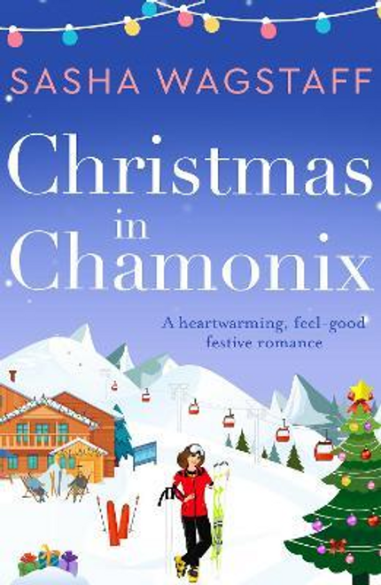 Wagstaff, Sasha / Christmas in Chamonix