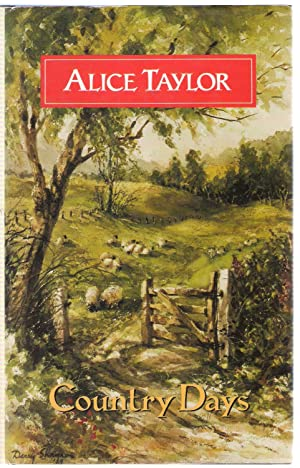 Alice Taylor / Country Days (Hardback)