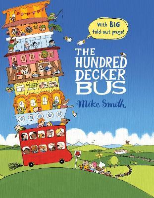 Mike Smith / The Hundred Decker Bus (Children's Picture Book)