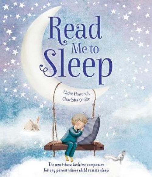 Claire Hawcock / Read Me to Sleep (Children's Picture Book)