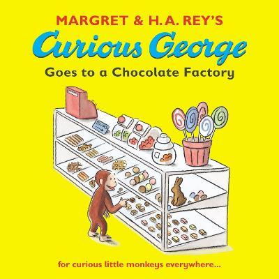 Curious George: Goes to a Chocolate Factory (Children's Picture Book)