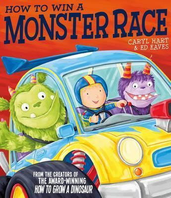 Caryl Hart / How to Win a Monster Race (Children's Picture Book)